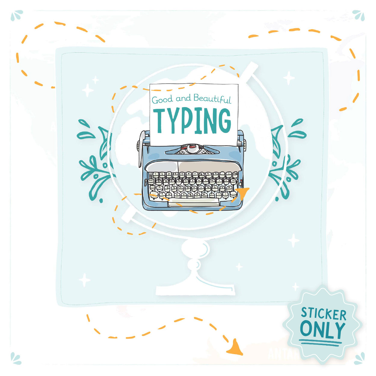 An illustrated typing machine with the text "Good and Beautiful Typing" and a sticker on the bottom that says "Sticker Only" | The Good and the Beautiful