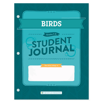 Birds: Student Journal Grades 7–8: One Per Student