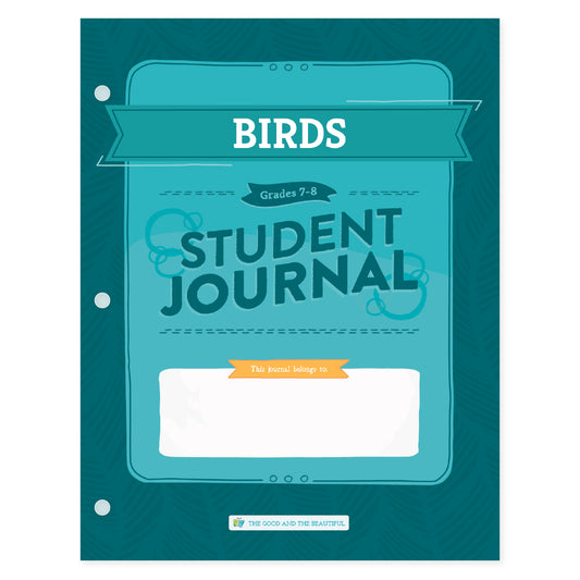 Birds: Student Journal Grades 7–8: One Per Student