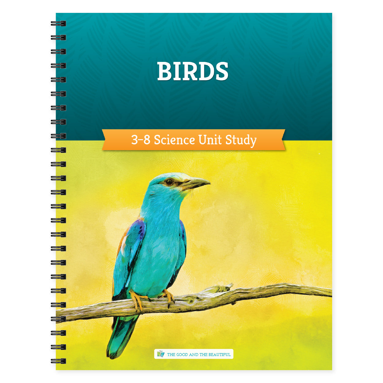 Birds 3-8 science unit study book cover | The Good and the Beautiful