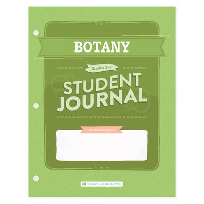 Botany student journal for grades 3-6 | The Good and the Beautiful