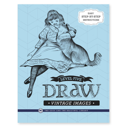 The cover of level five draw vintage images book | The Good and the Beautiful