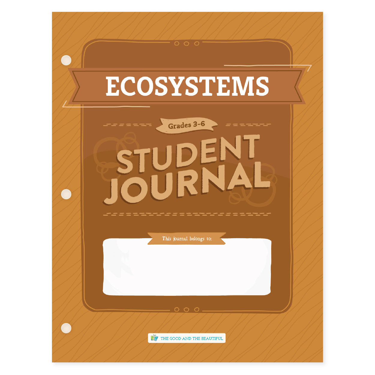 Ecosystems student journal for grades 3-6 | The Good and the Beautiful