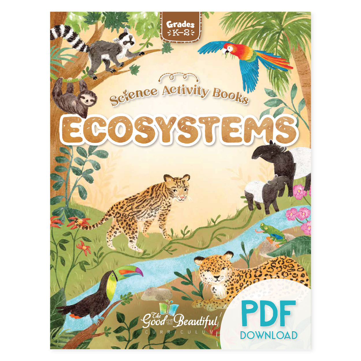 The PDF version of the Ecosystems science activity book for grades K-2 | The Good and the Beautiful