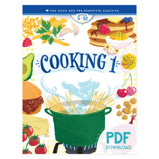 The cover of the course book "Cooking 1" as the PDF download version | The Good and the Beautiful
