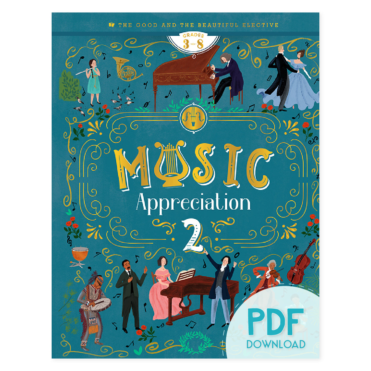 The cover of Music Appreciation 2 PDF download | The Good and the Beautiful
