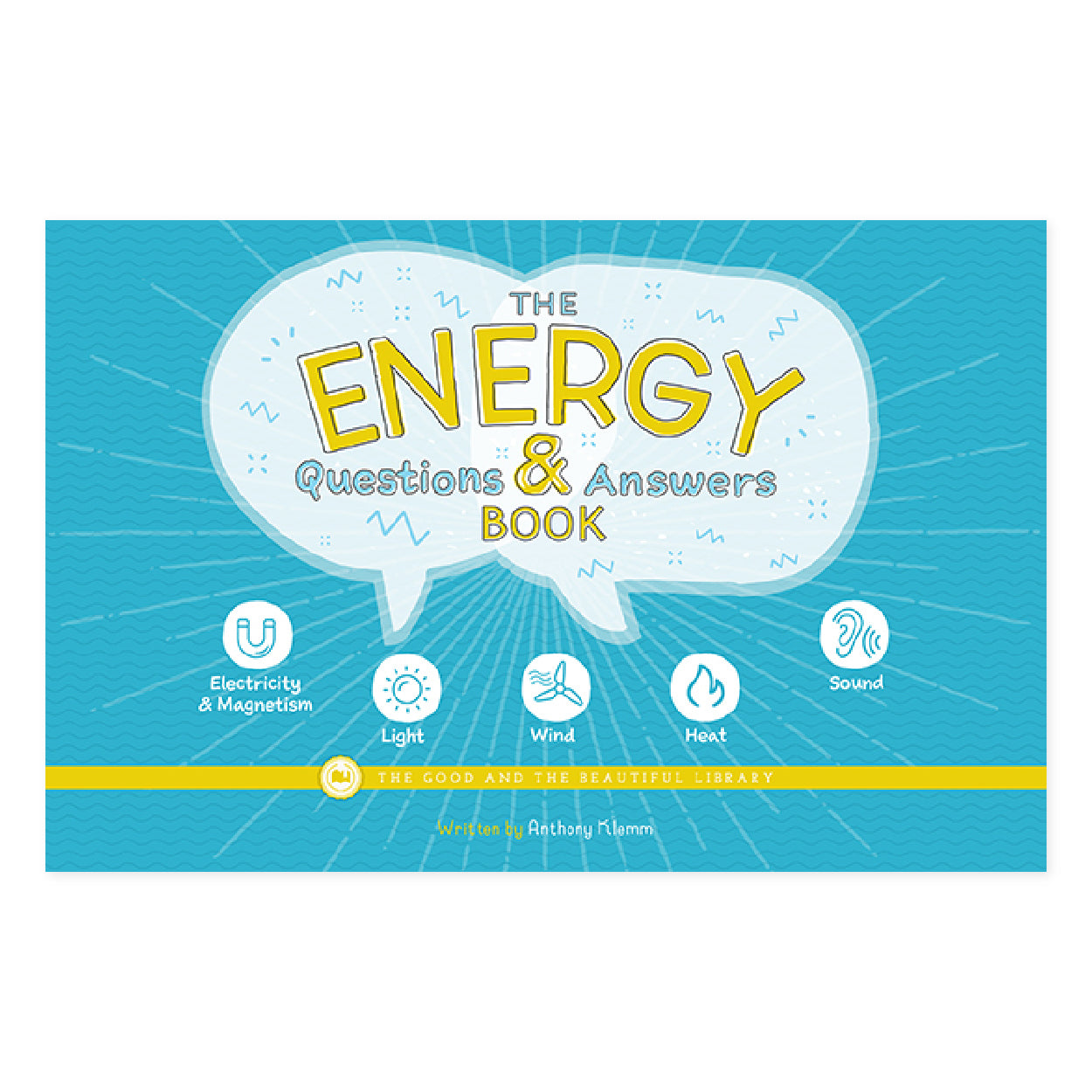 The Energy Questions and Answers Book cover | The Good and the Beautiful