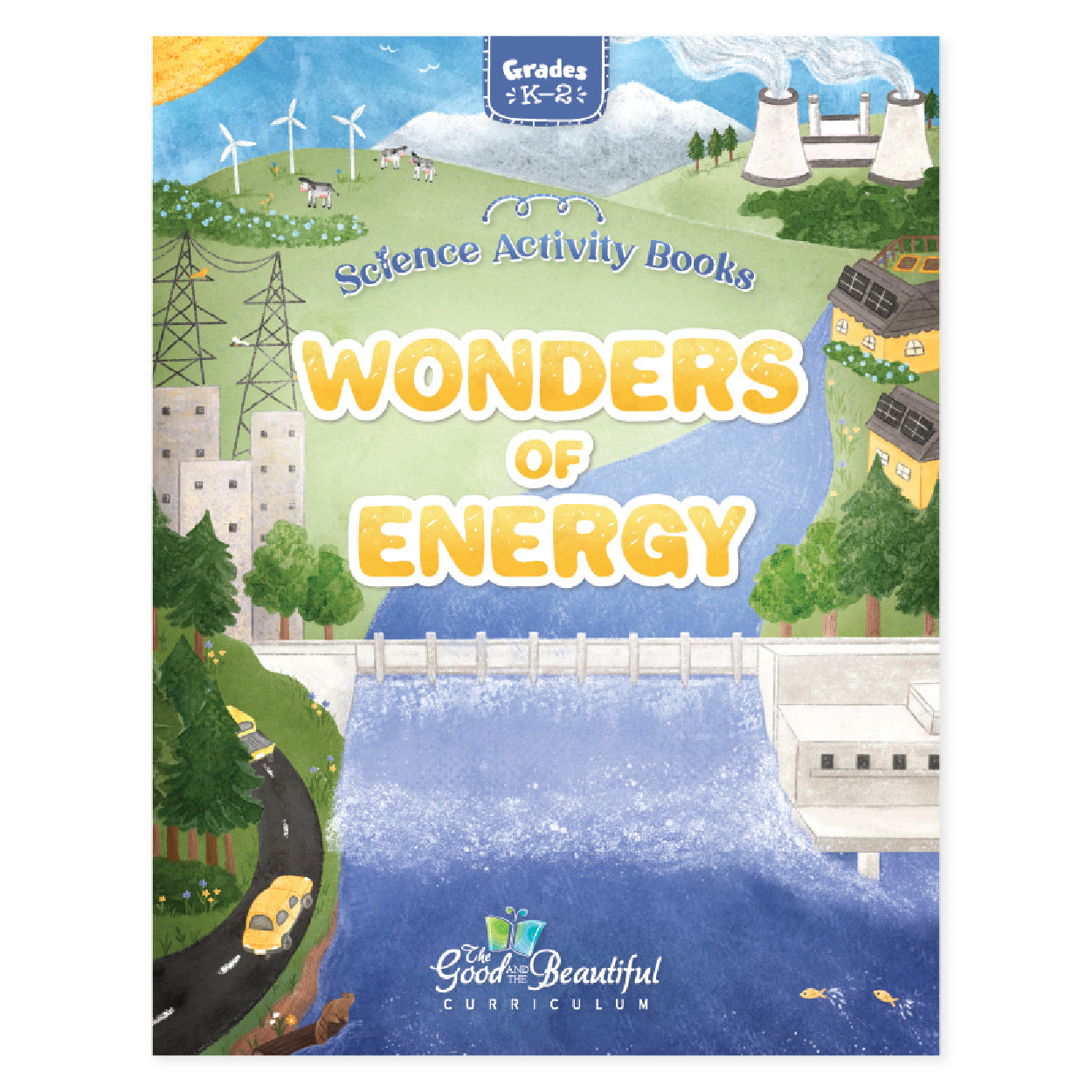 Wonders of Energy Science Activity Book cover | The Good and the Beautiful