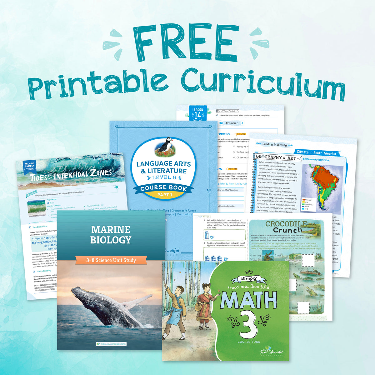 The text "Free Printable Curriculum" above a collage of various curriculum books | The Good and the Beautiful