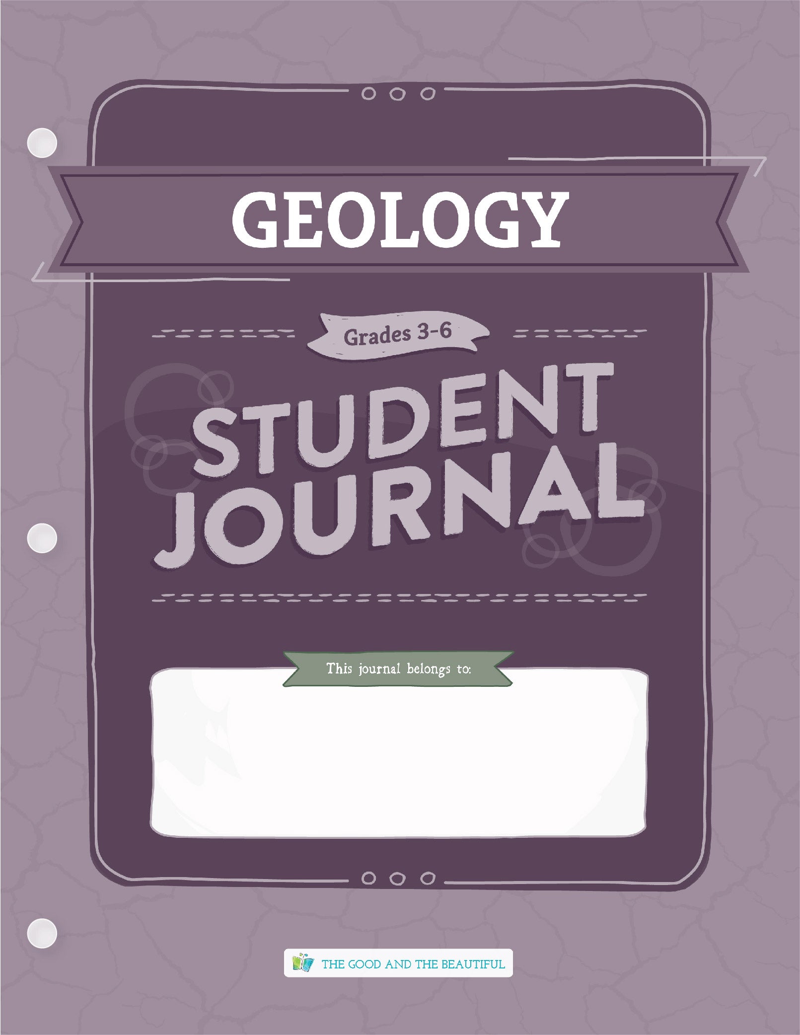 Geology Science Student Journal: Grades 3–6 | The Good and The Beautiful