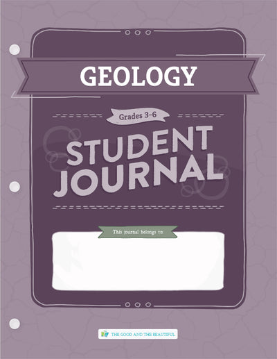 Geology Science Student Journal: Grades 3–6 | The Good and The Beautiful