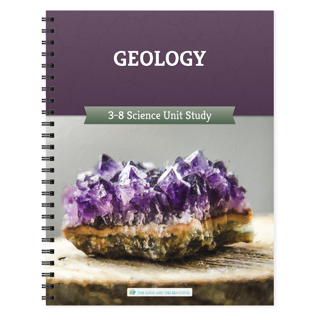 Geology 3-8 science unit study | The Good and the Beautiful
