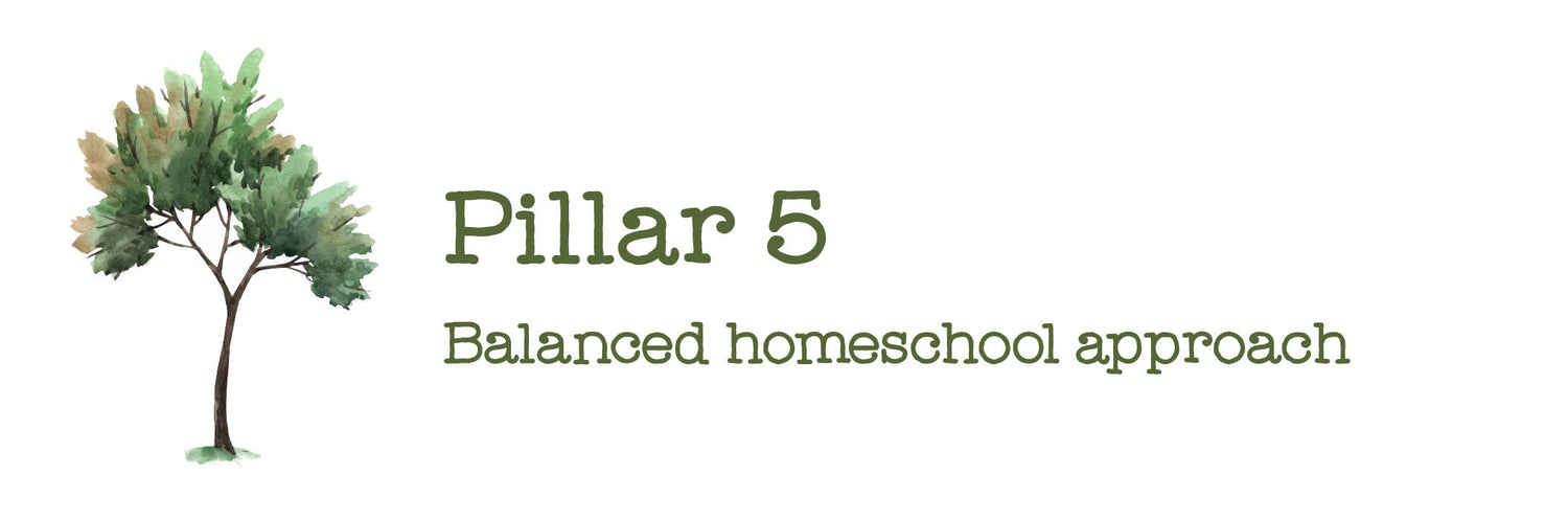 An illustrated tree with the text "Pillar 5: Balanced homeschool approach" | The Good and the Beautiful
