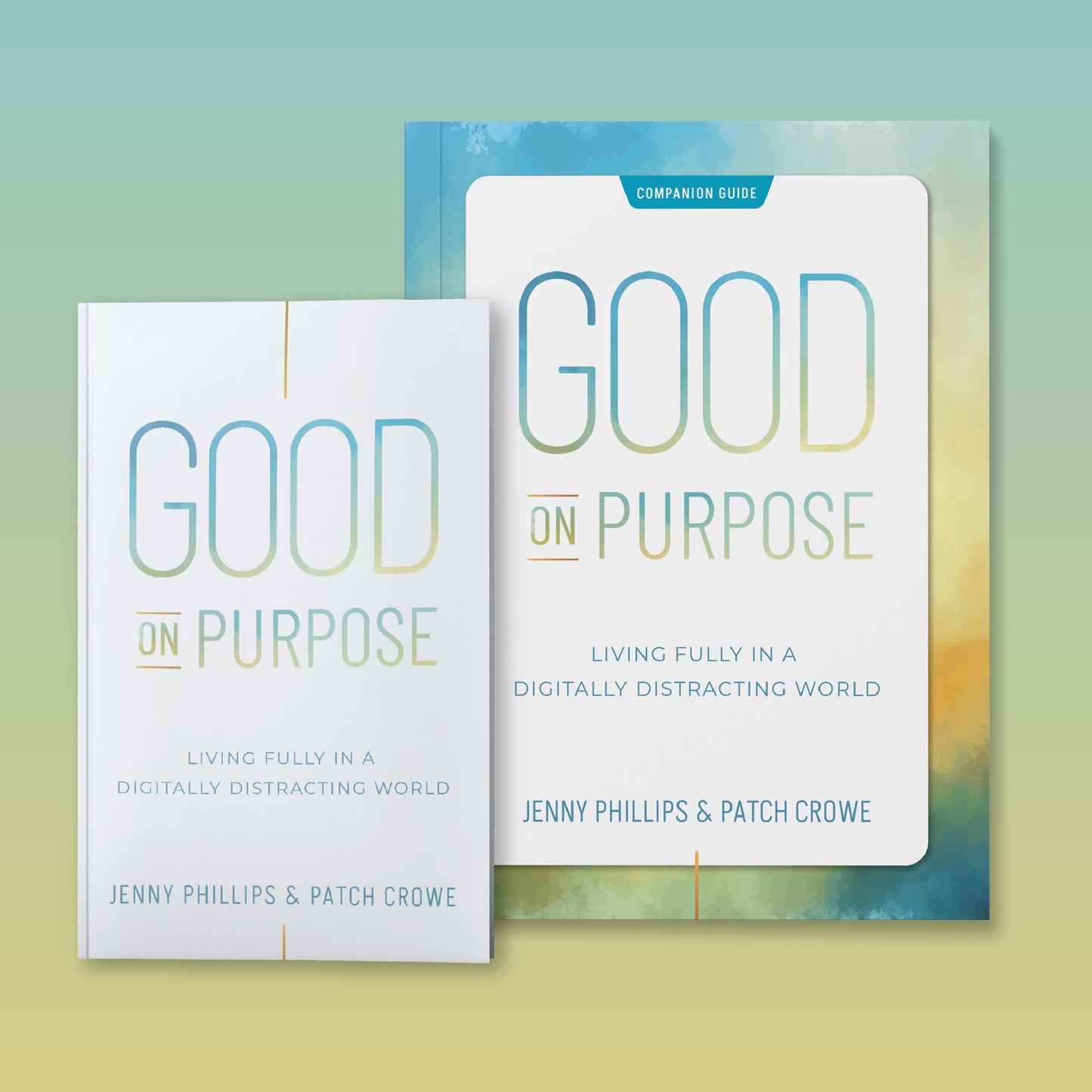 The book "Good on Purpose" by Jenny Phillips and Patch Crowe next to the companion guide | The Good and the Beautiful