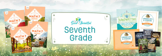 Choose Your Courses: Seventh and Eighth Grade | The Good and the Beautiful