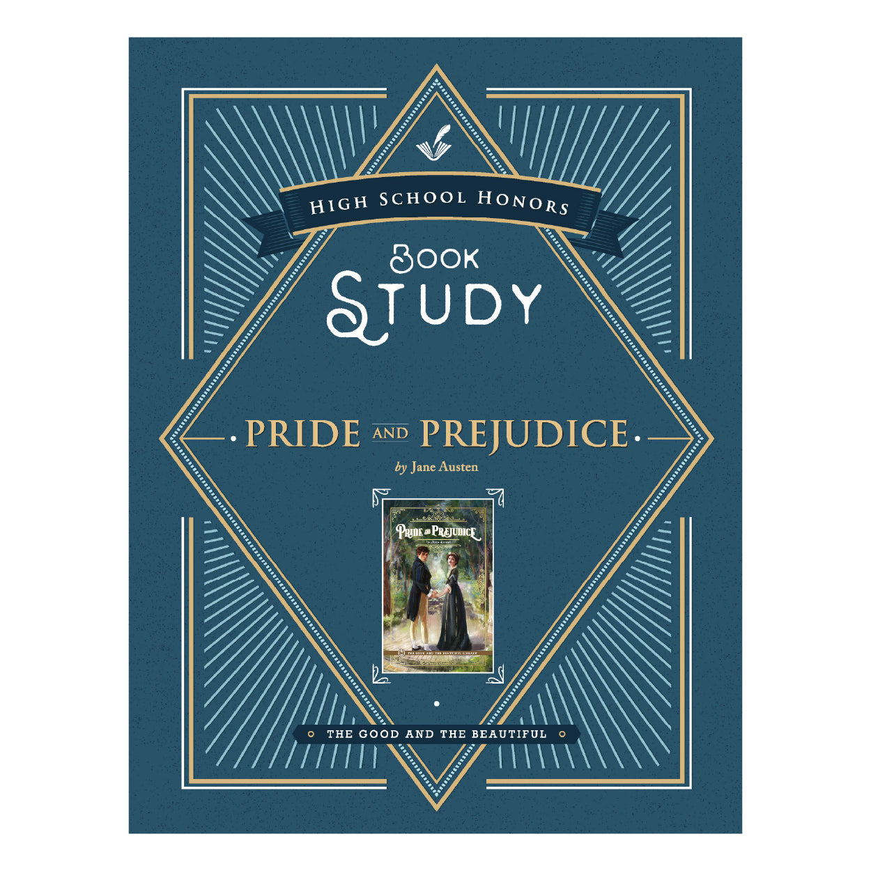High School Honors Book Study "Pride and Prejudice" by Jane Austen | The Good and the Beautiful