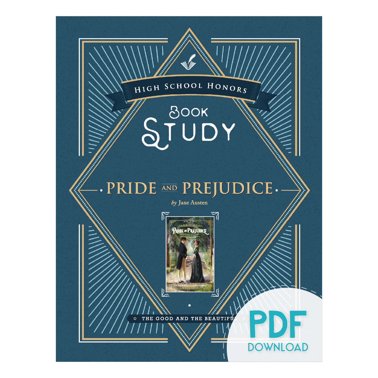High School Honors Book Study "Pride and Prejudice" by Jane Austen PDF download | The Good and the Beautiful