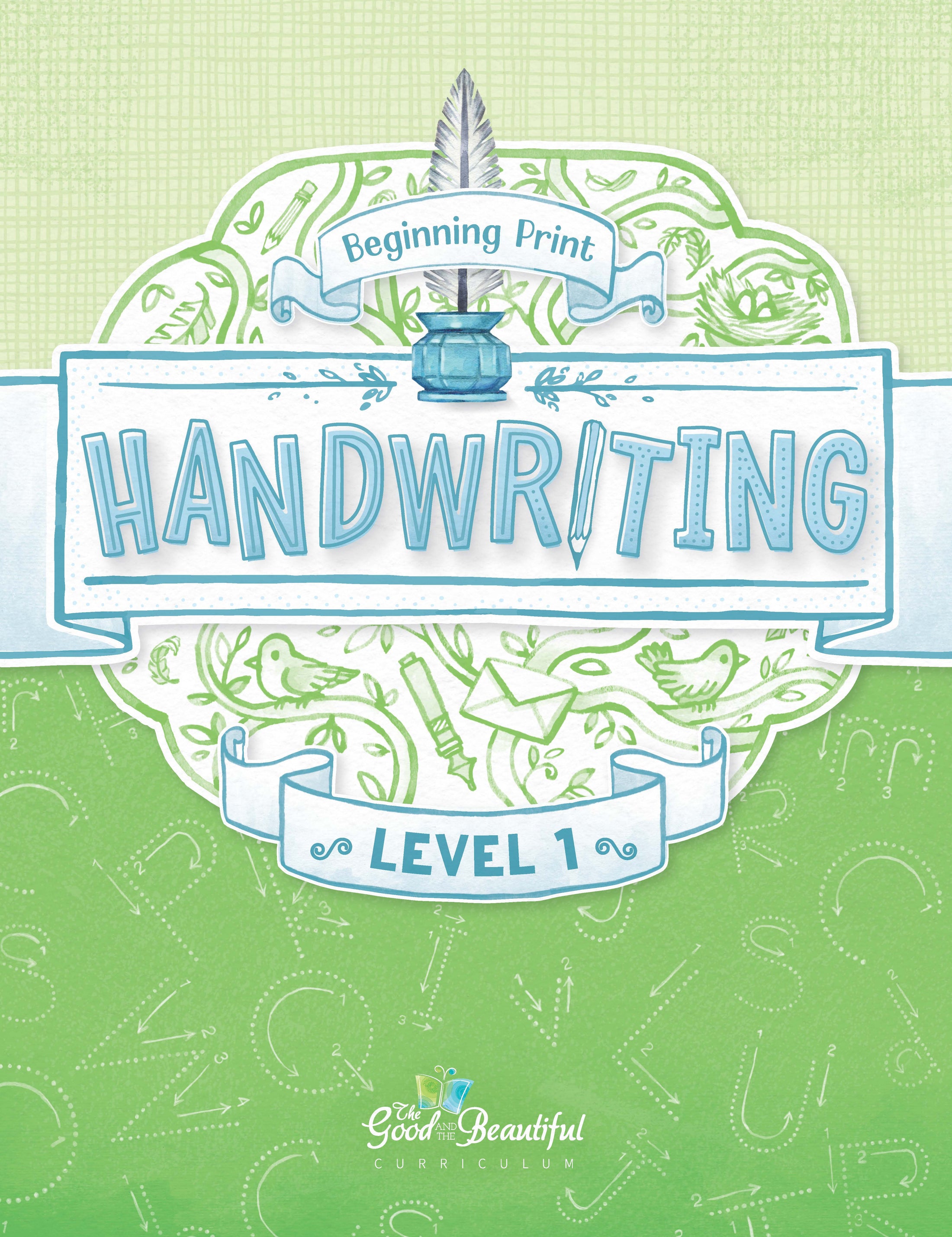 Handwriting Workbook: Level 1 – The Good and the Beautiful