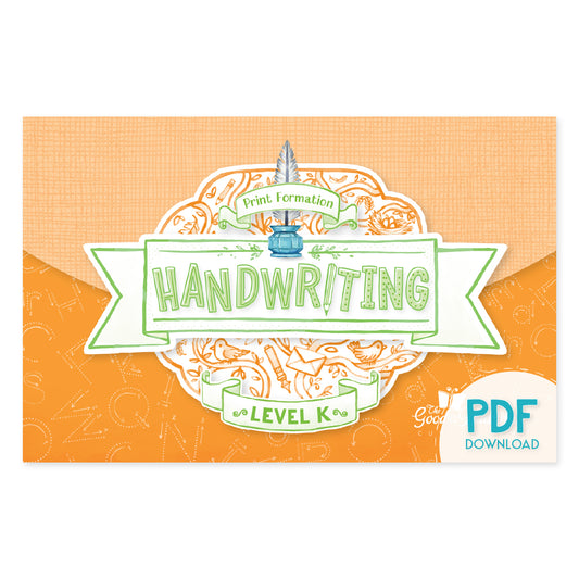 Handwriting PDF Level K | The Good and the Beautiful