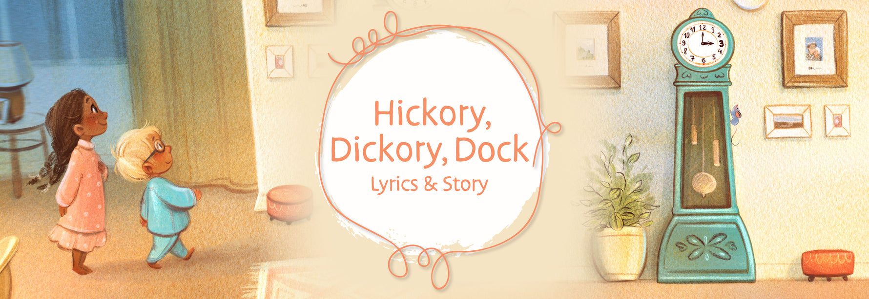 Hickory, Dickory, Dock | The Good and the Beautiful