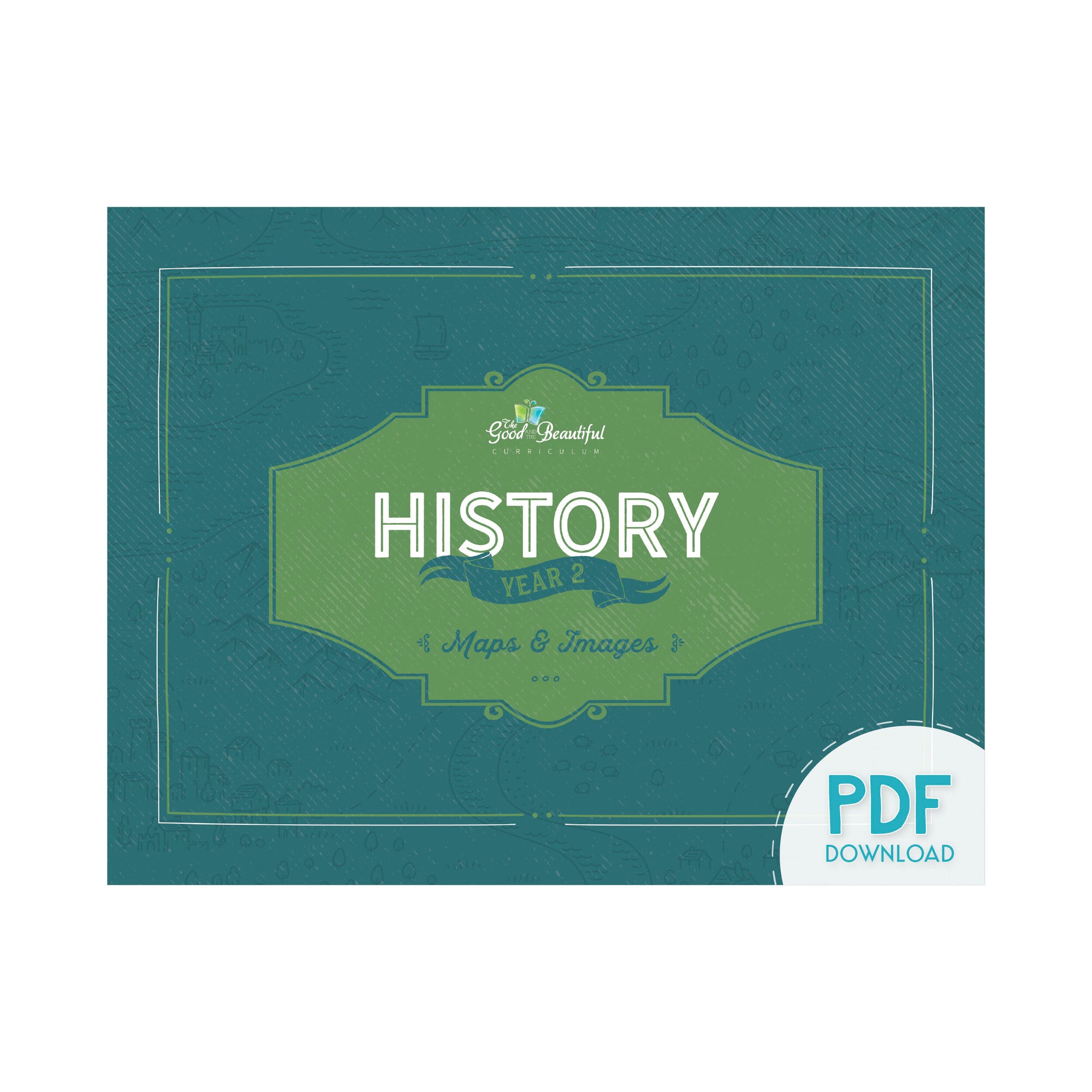 History Year 2 Maps and Images PDF Download | The Good and the Beautiful