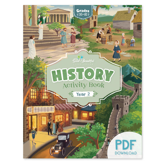 The cover of the History year 2 activity book as the PDF download version | The Good and the Beautiful
