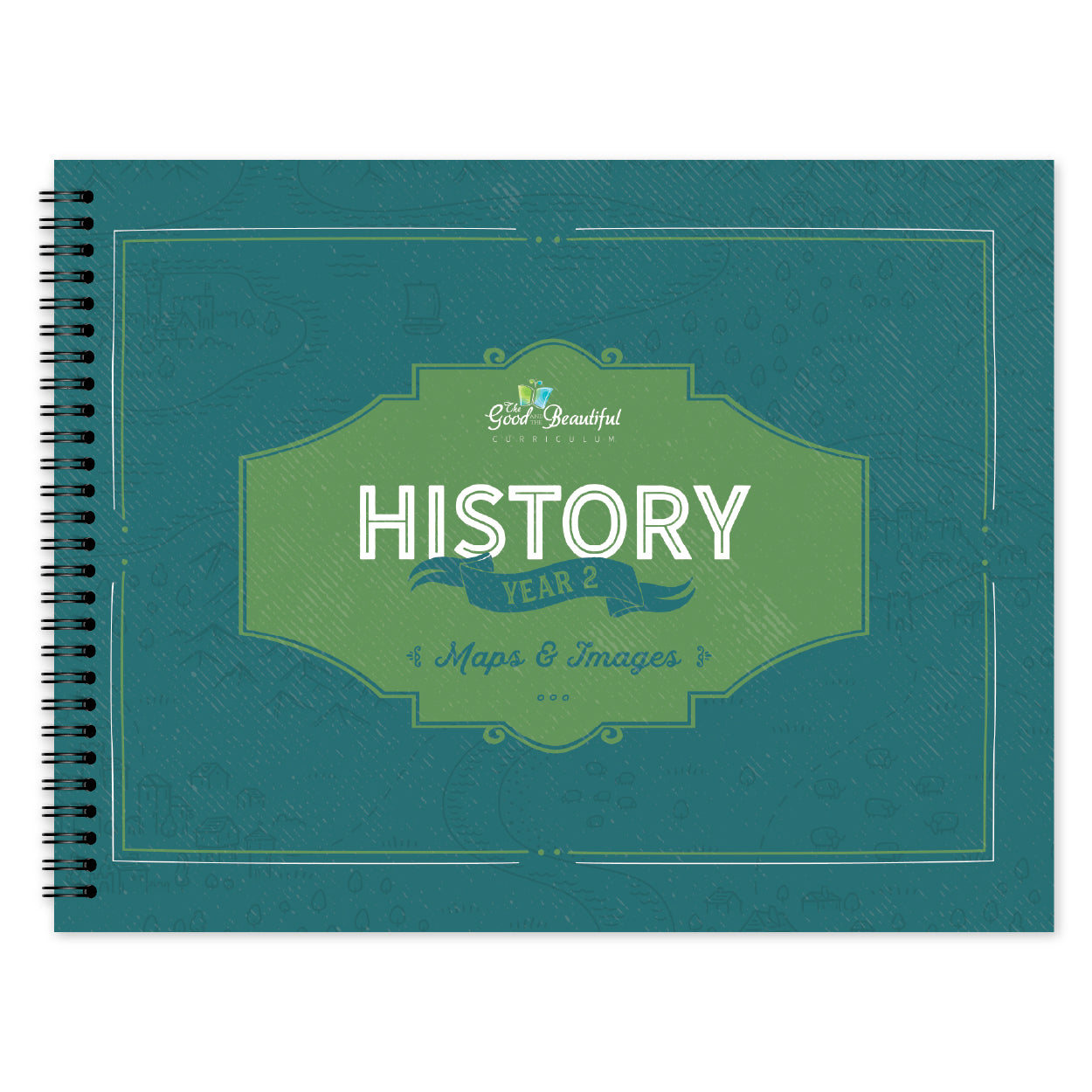 The cover of the History year 2 maps and images course book | The Good and the Beautiful