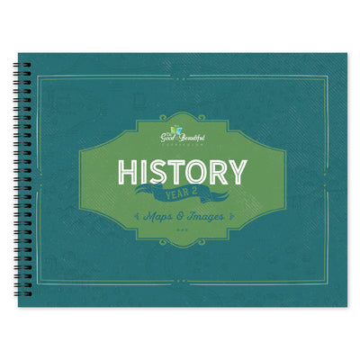 The cover of the History year 2 maps and images course book | The Good and the Beautiful