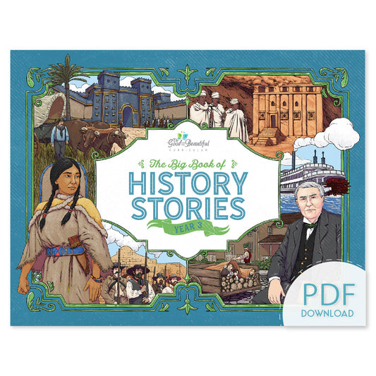 The cover of The Big Book of History Stories Year 3 PDF download | The Good and the Beautiful