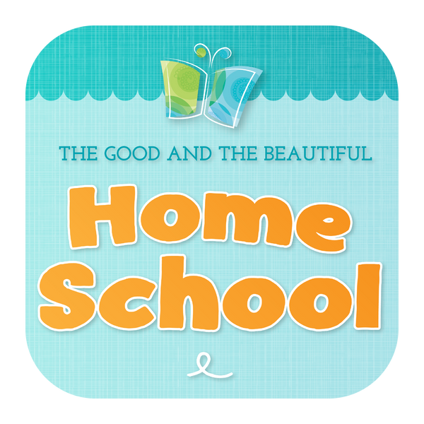 Mobile Homeschool App | The Good and the Beautiful 