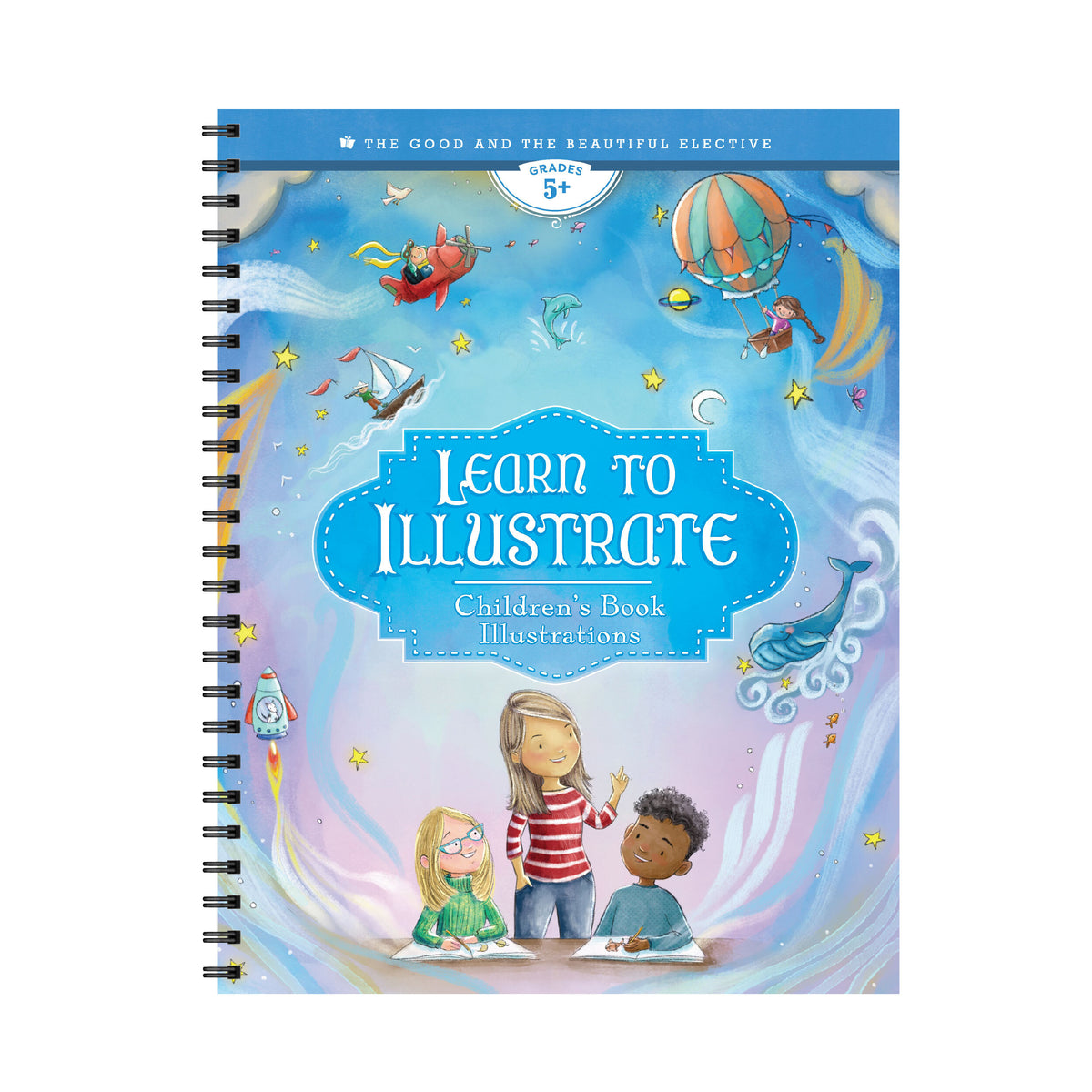 Learn to Illustrate: Children's Book Illustrations elective for grades 5 and up | The Good and the Beautiful