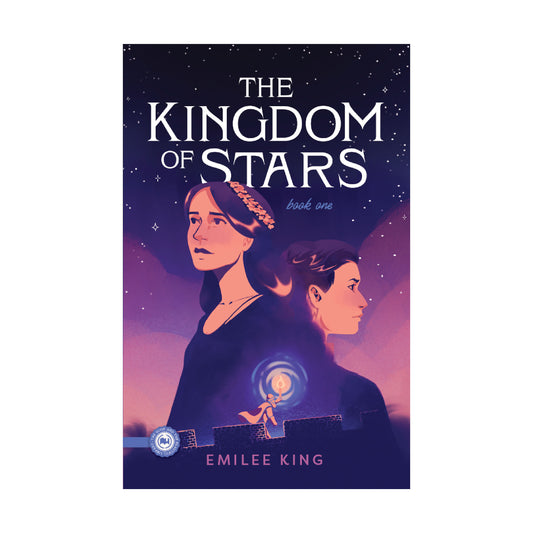 The cover of "The Kingdom of Stars" book one by Emilee King | The Good and the Beautiful
