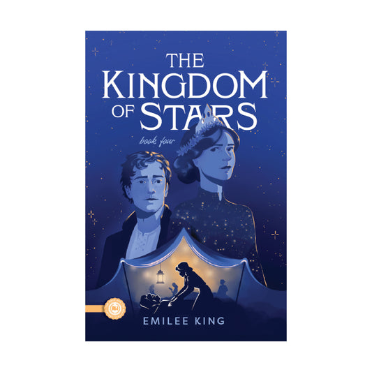 The cover of "The Kingdom of Stars" book four by Emilee King | The Good and the Beautiful