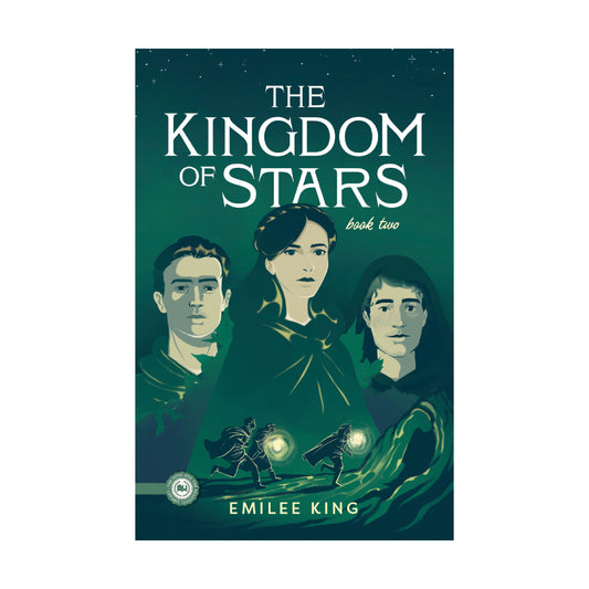 The cover of "The Kingdom of Stars" book two by Emilee King | The Good and the Beautiful