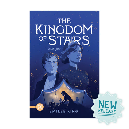 New book release "The Kingdom of Stars" book four by Emilee King | The Good and the Beautiful