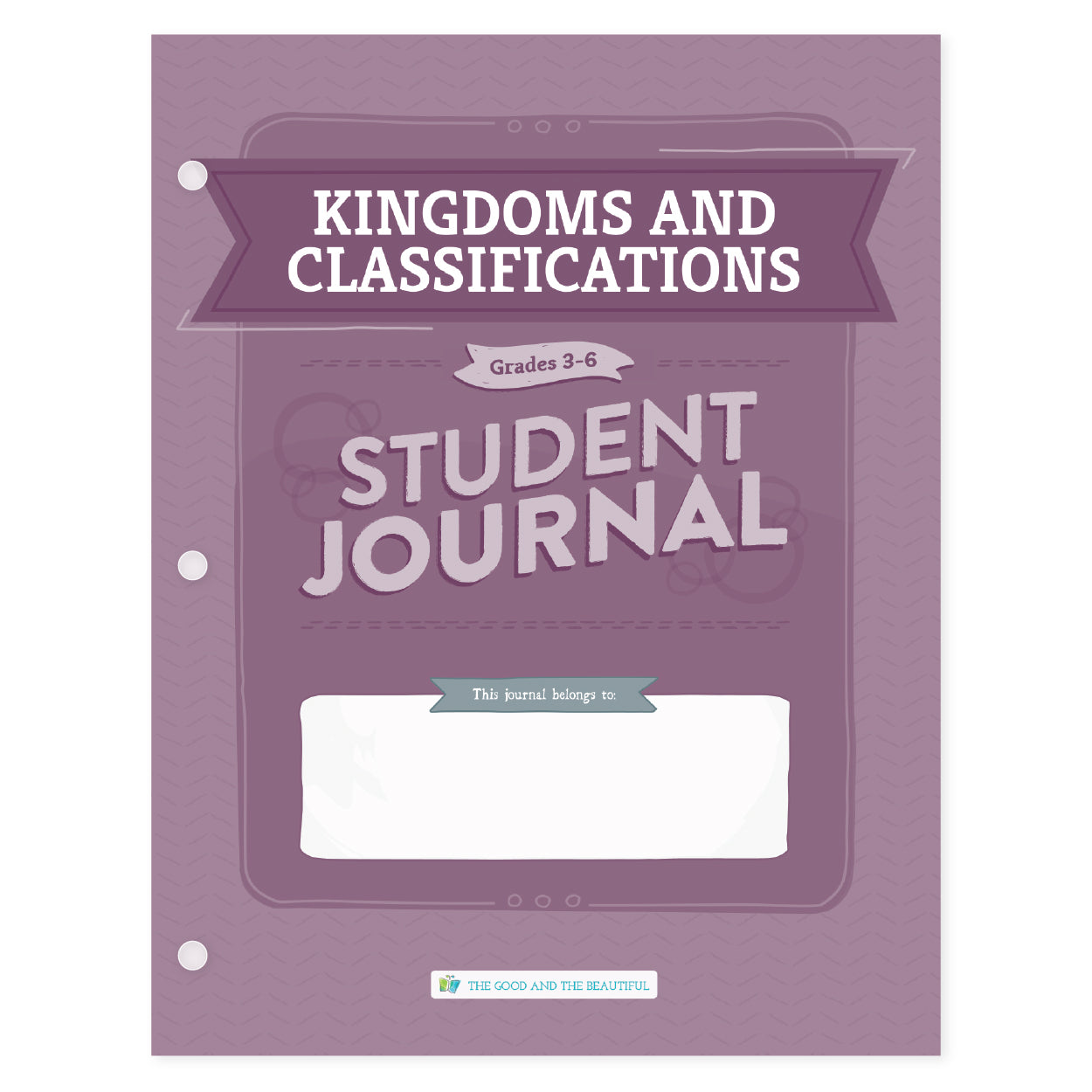Kingdoms and Classifications student journal for grades 3-6 | The Good and the Beautiful