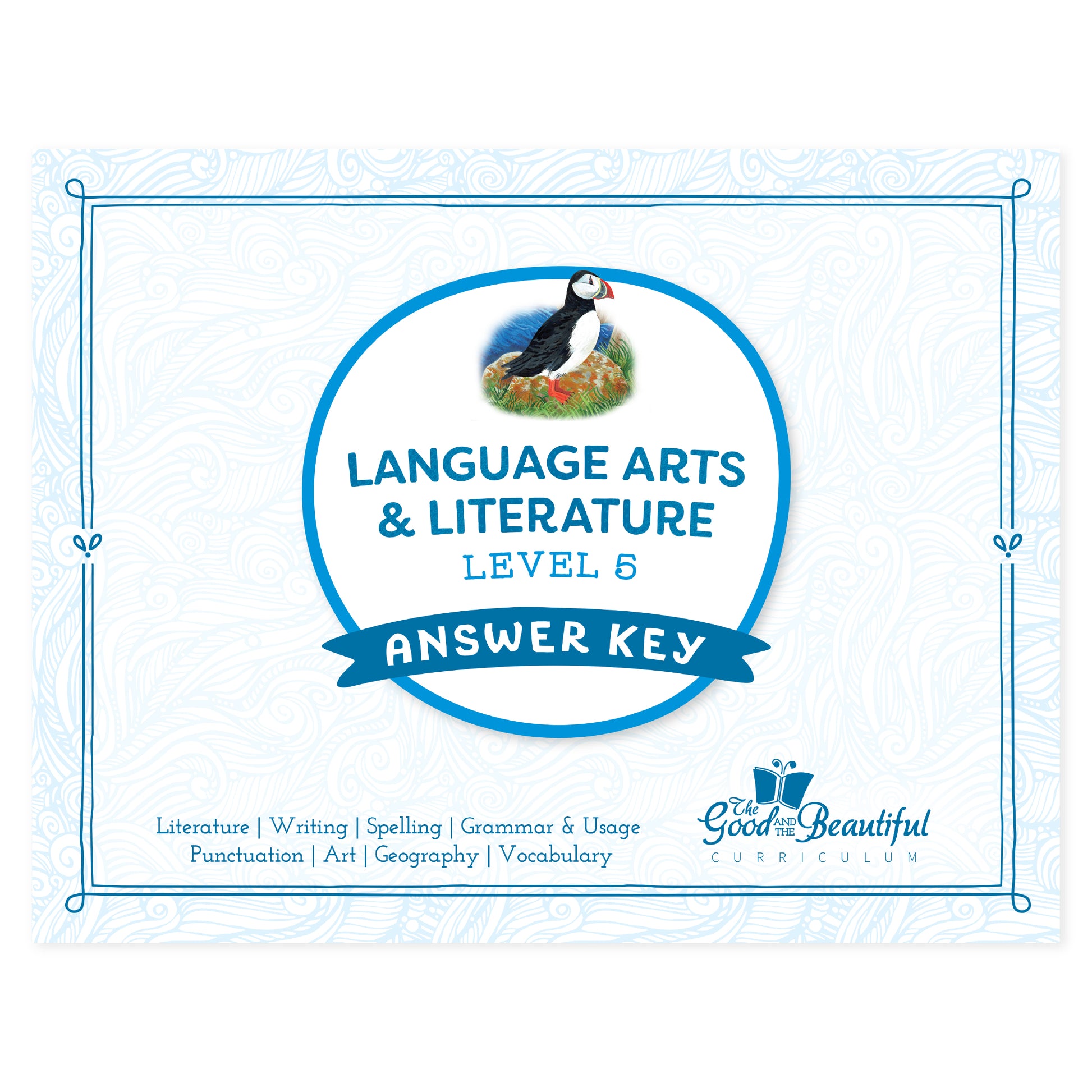 The cover of Language Arts & Literature level 5 answer key | The Good and the Beautiful