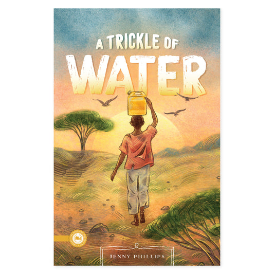 The cover of A Trickle of Water by Jenny Phillips | The Good and the Beautiful