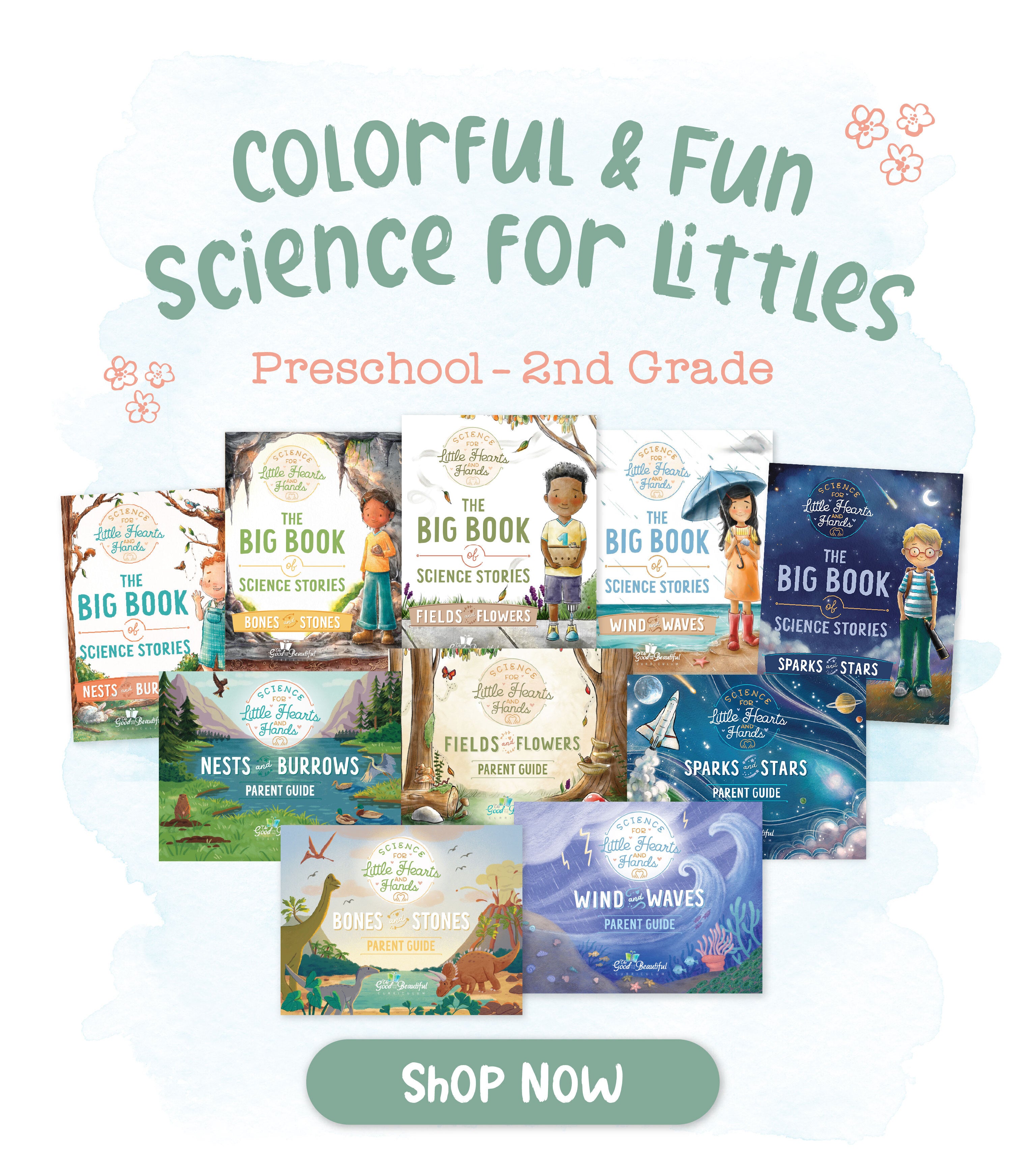 Little Hearts and Hands Science Shop Now | The Good and The Beautiful