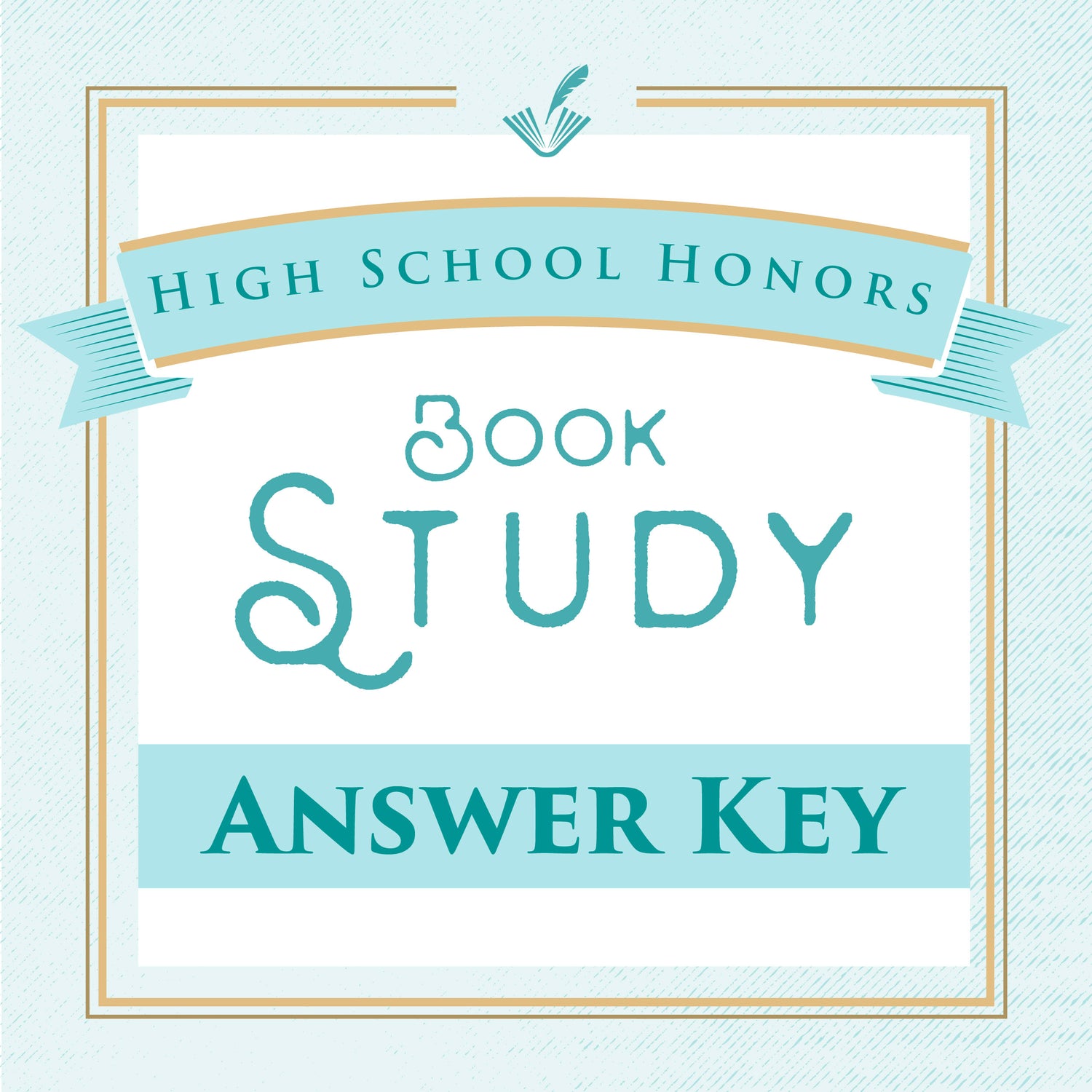 High School Honors Book Study Answer Key graphic | The Good and the Beautiful