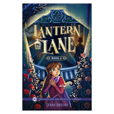 The cover of Lantern Lane book two by Tessa Greene | The Good and the Beautiful