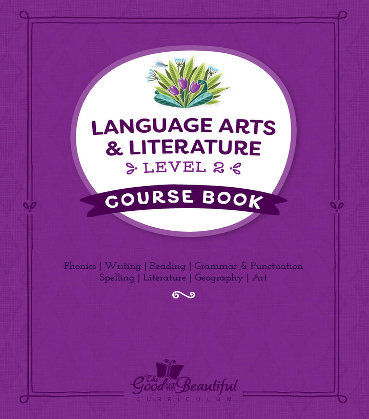 Free Downloads Language Arts Level 2 – The Good and the Beautiful