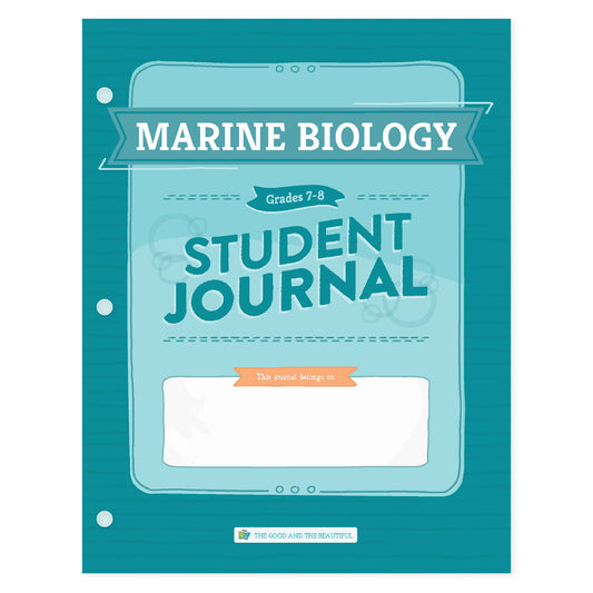 Marine Biology: Student Journal Grades 7-8: One Per Student