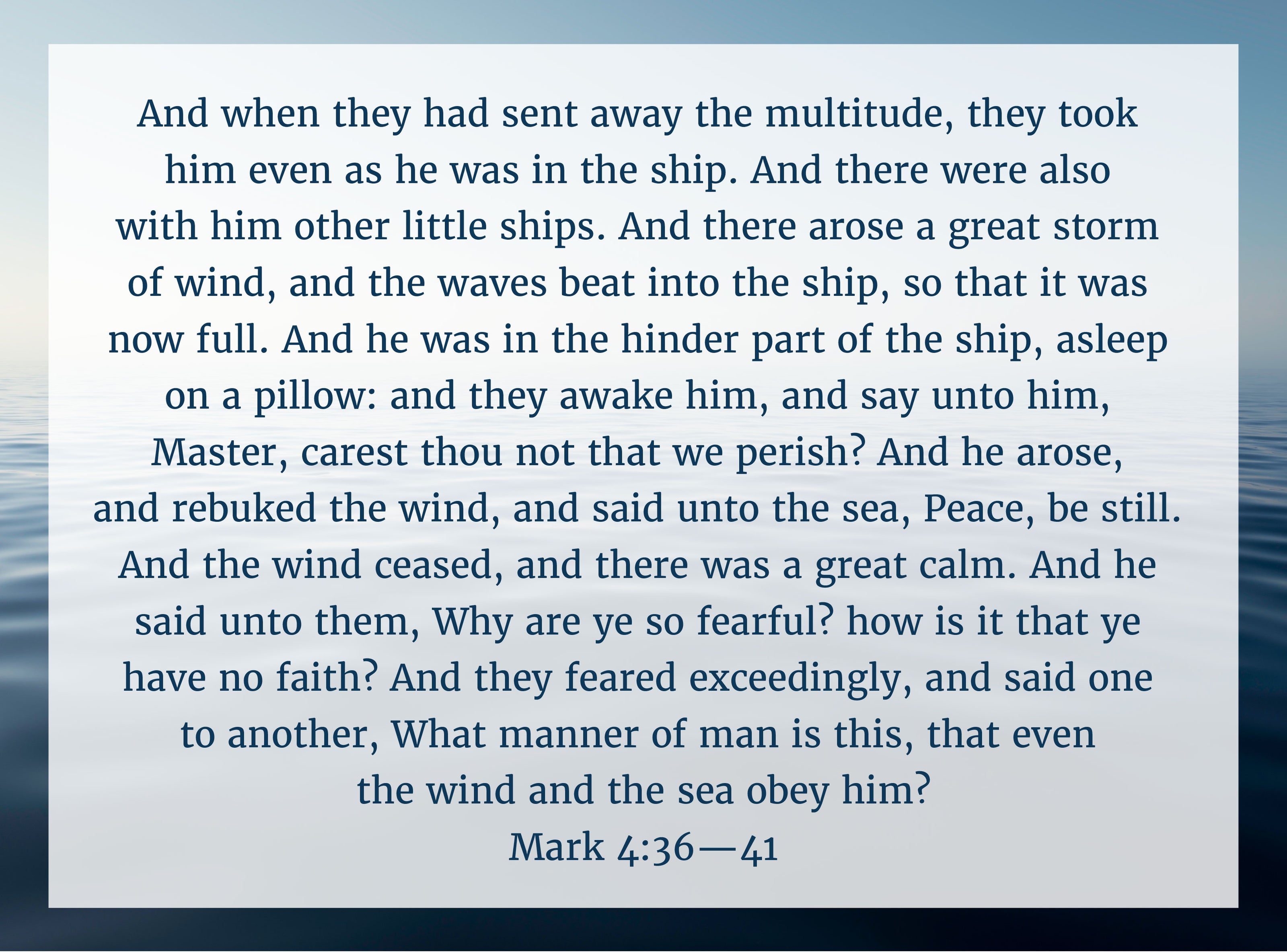 Master, the Tempest is Raging Blog Post Quote of Mark 4:36-41 — The Good and the Beautiful