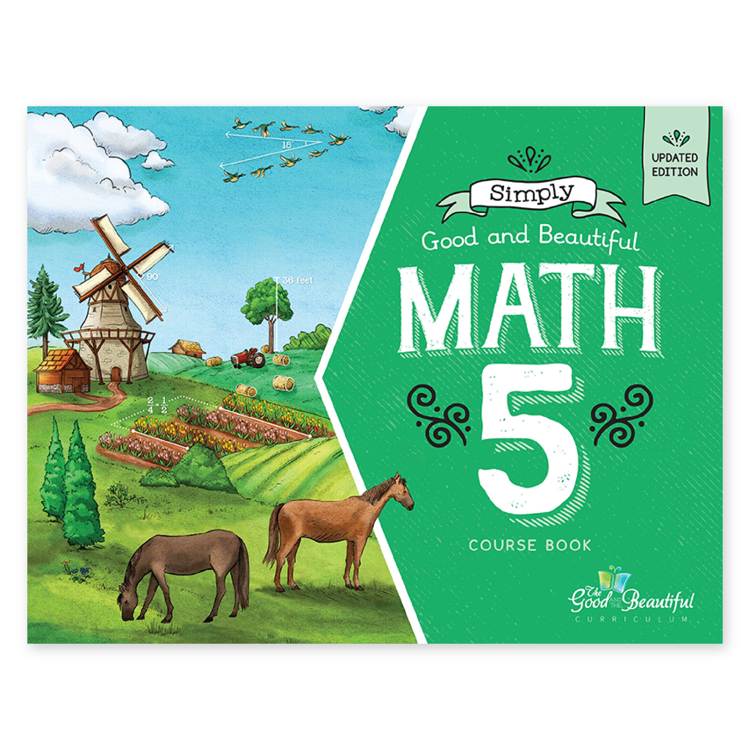 Simply Good and Beautiful Math 5 Course Book cover, featuring a green title panel on the right with white text and a colorful countryside illustration on the left with a windmill, fields, trees, and grazing horses | The Good and the Beautiful