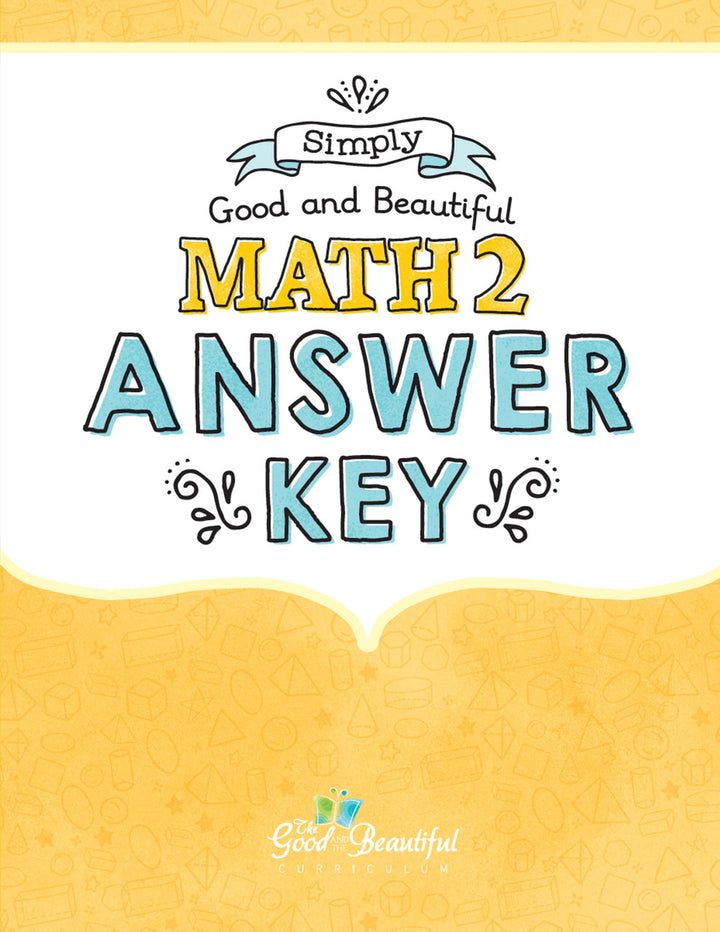Beatifal Math Free Downloads Simply Good and Beautiful Math 2 – The Good and the ...