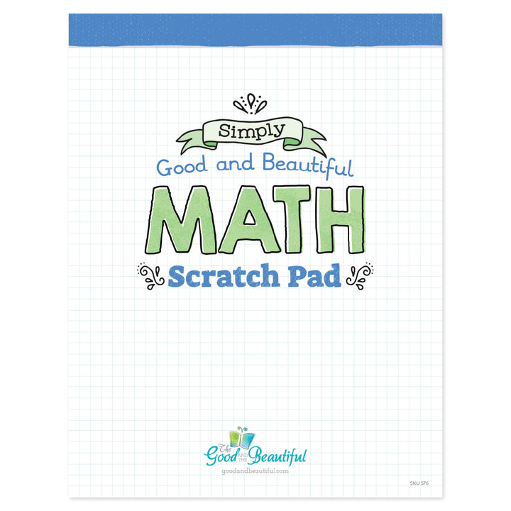 Fast Math Scratch Paper Choose Your Courses: Sixth Grade | The Good and the Beautiful