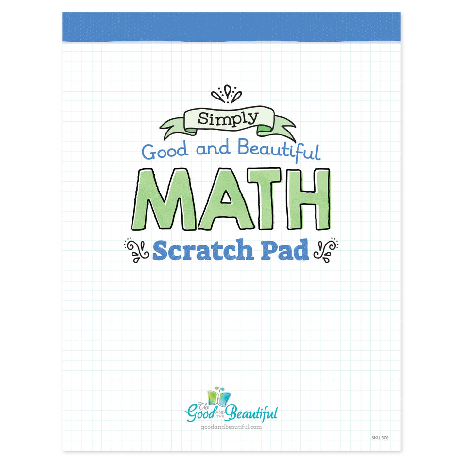 Math 7 – The Good and the Beautiful