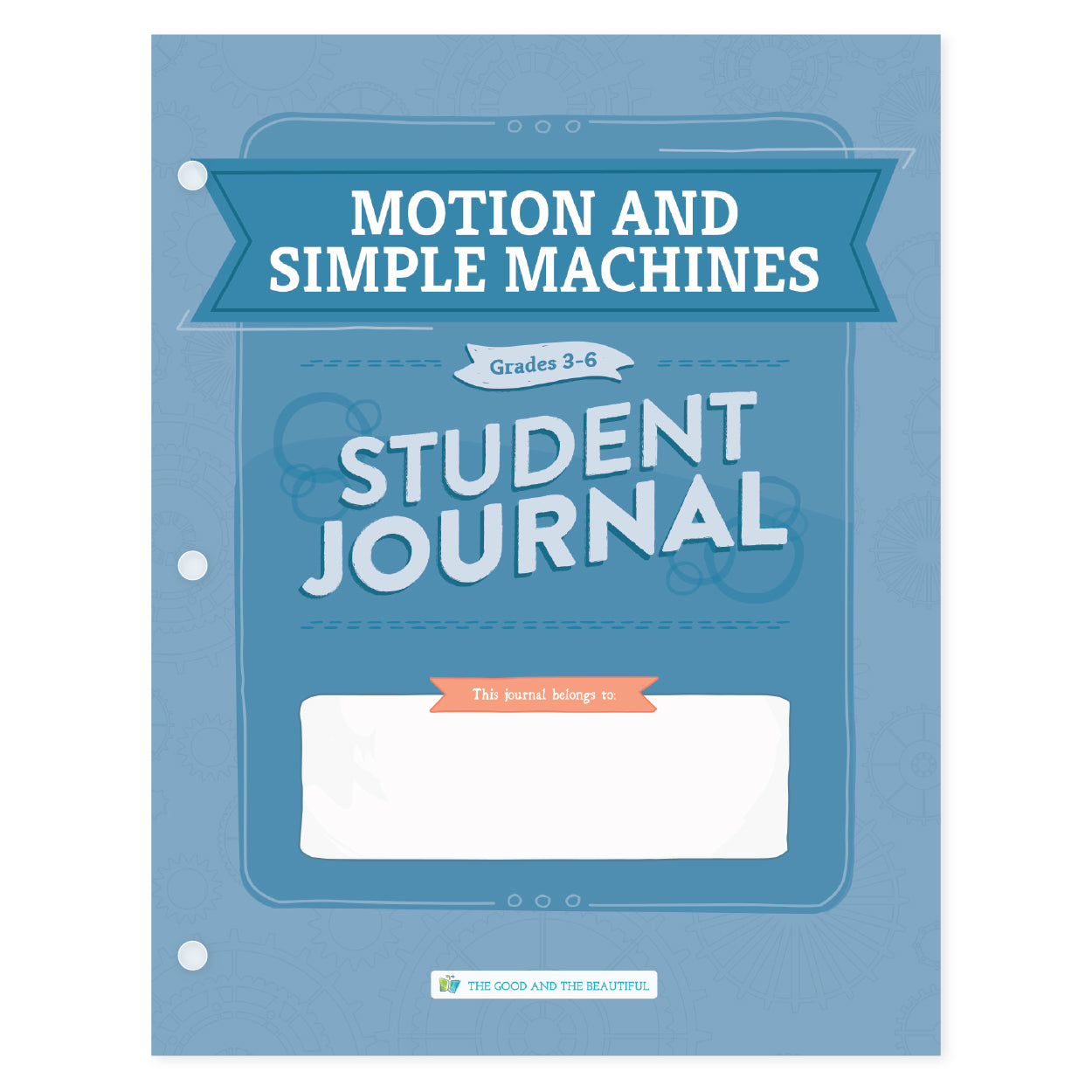 Motion and Simple Machines student journal for grades 3-6 | The Good and the Beautiful
