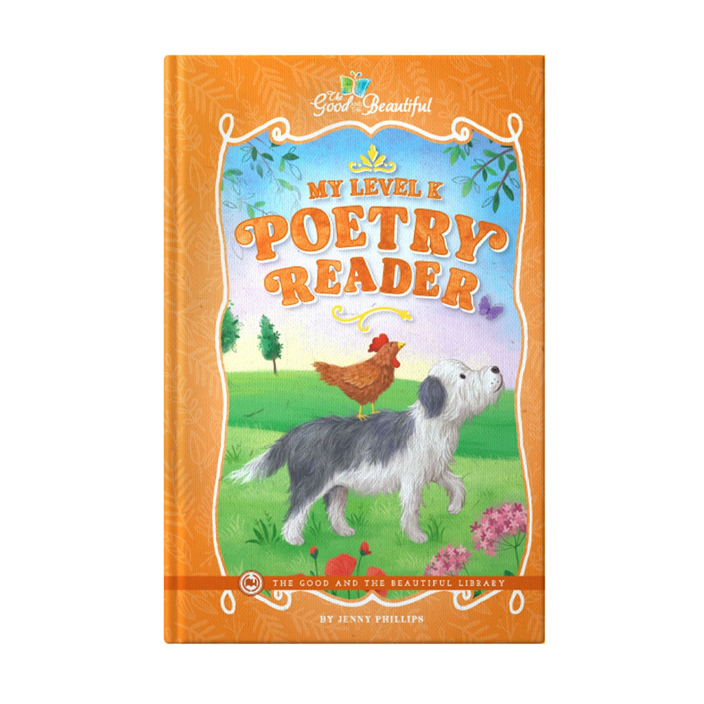 The cover of the book "My Level K Poetry Reader" by Jenny Phillips | The Good and the Beautiful